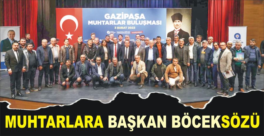 MUHTARLARA BAŞKAN BÖCEK SÖZÜ