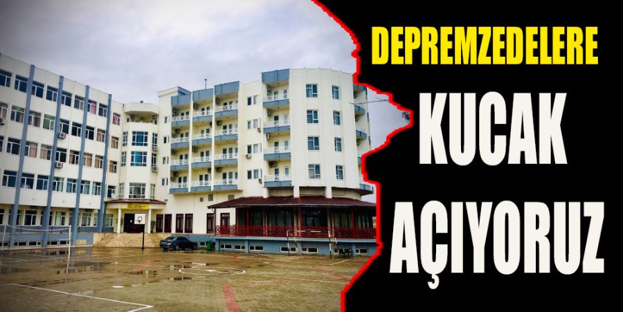 DEPREMZEDELERE KUCAK AÇTIK