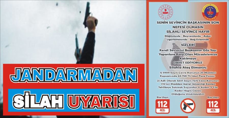 JANDARMADAN SİLAH UYARISI