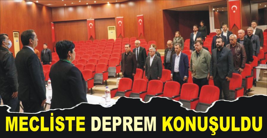 MECLİSTE DEPREM KONUŞULDU