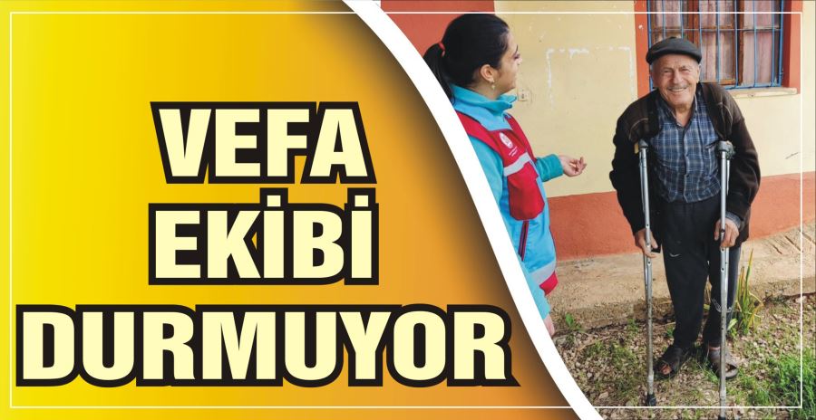 VEFA EKİBİ DURMUYOR