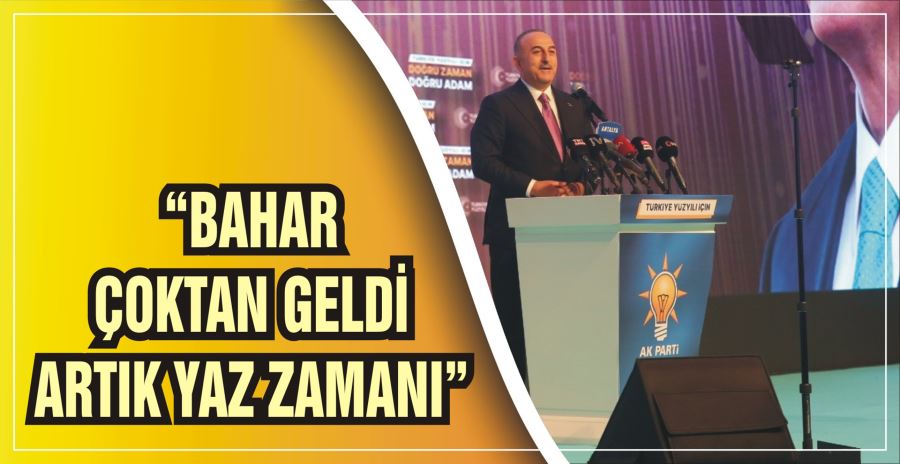 “BAHAR ÇOKTAN GELDİ ARTIK YAZ ZAMANI”