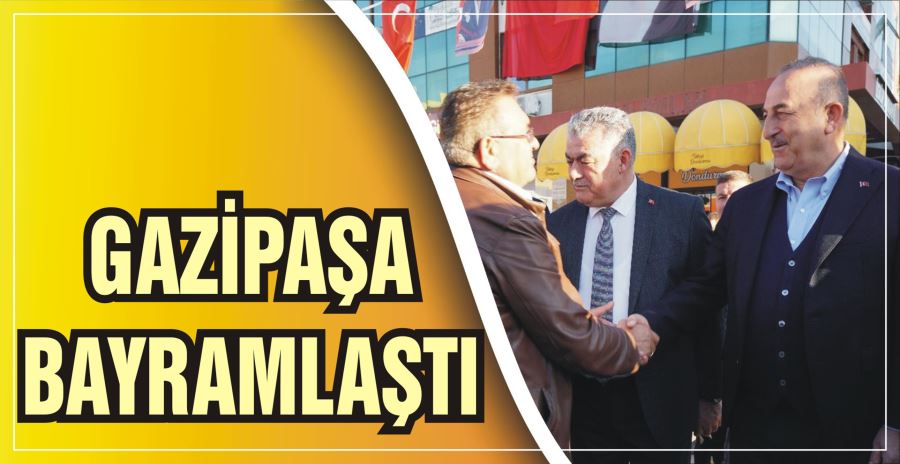 GAZİPAŞA BAYRAMLAŞTI