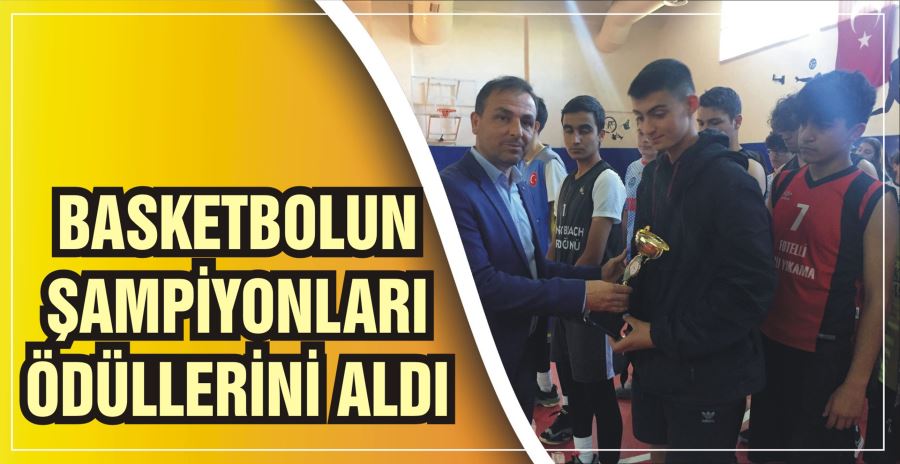 BASKETBOLUN ŞAMPİYONLARI ÖDÜLLERİNİ ALDI