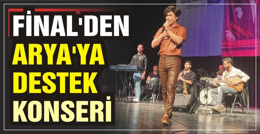 FİNAL’DENARYA’YA DESTEK KONSERİ