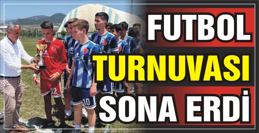 FUTBOL TURNUVASI SONA ERDİ