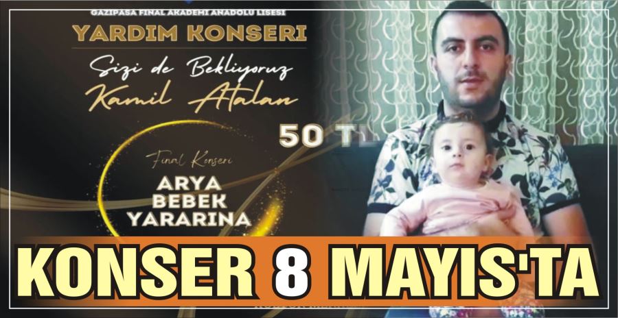 KONSER 8 MAYIS’TA