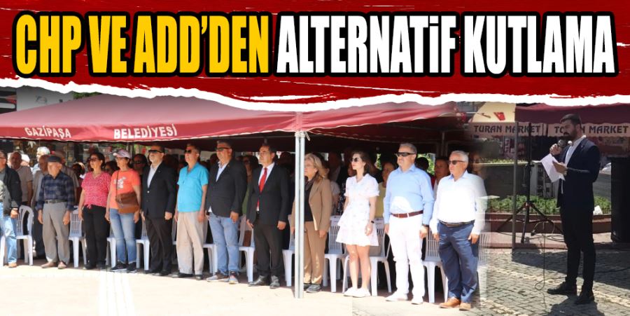 CHP ve ADD’den alternatif kutlama