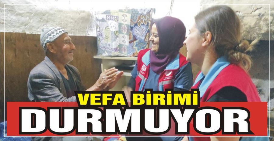 VEFA BİRİMİ DURMUYOR