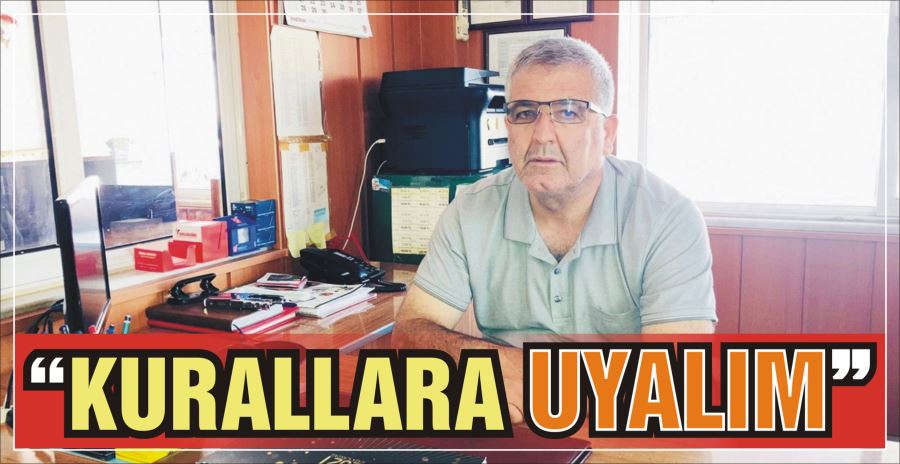 “KURALLARA UYALIM” 