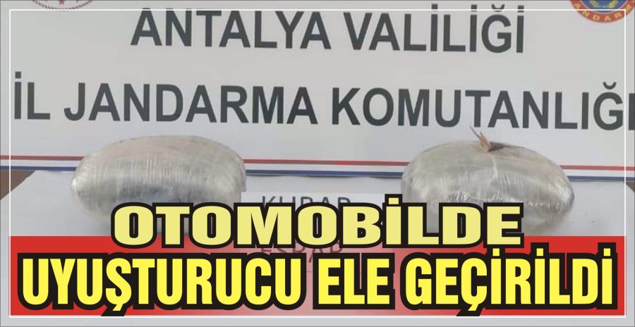 OTOMOBİLDE UYUŞTURUCU ELE GEÇİRİLDİ