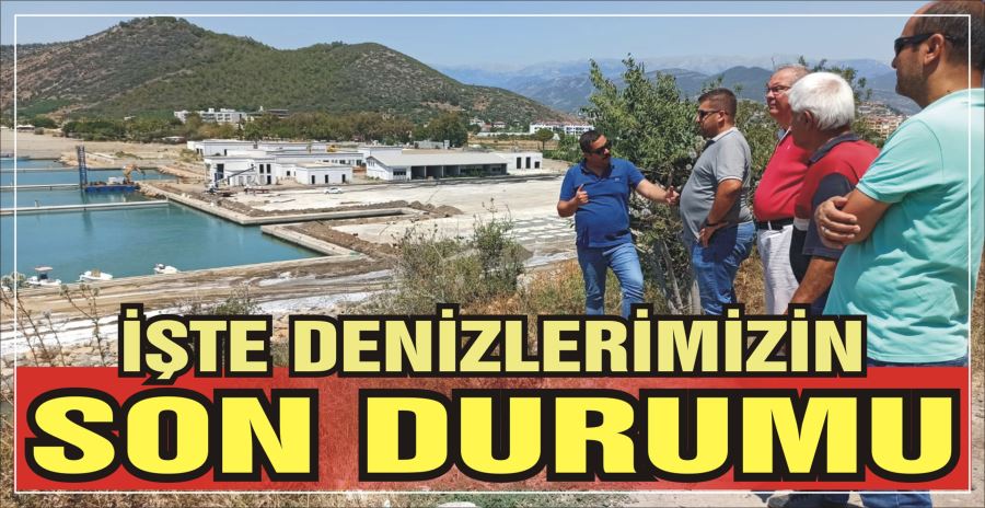 İŞTE DENİZLERİMİZİN SON DURUMU