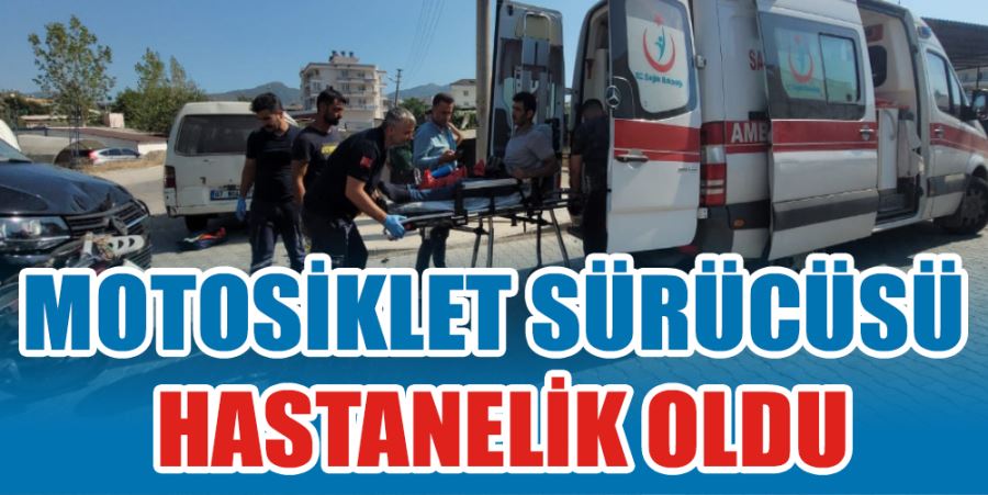 PANELVAN CİNSİ ARAÇLA MOTOSİKLET ÇARPIŞTI: 1 YARALI 