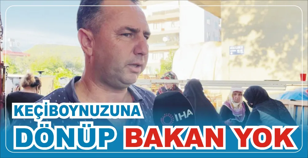 KEÇİBOYNUZUNA DÖNÜP BAKAN YOK