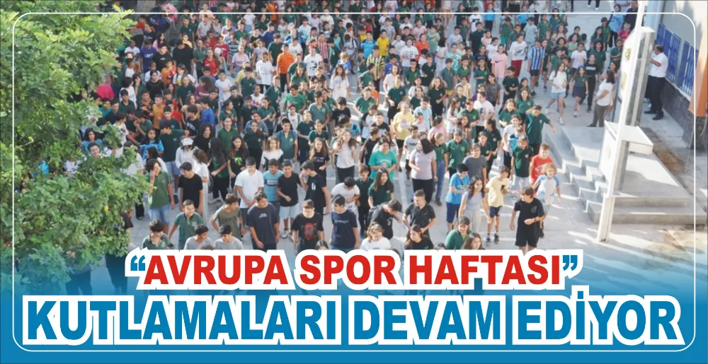 “AVRUPA SPOR HAFTASI” KUTLAMALARI DEVAM EDİYOR