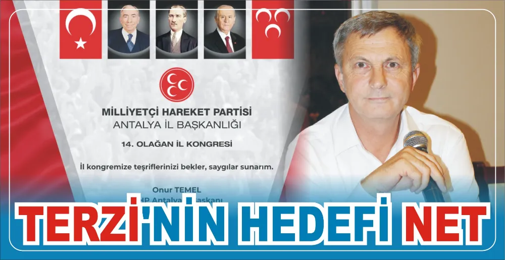 TERZİ’NİN HEDEFİ NET