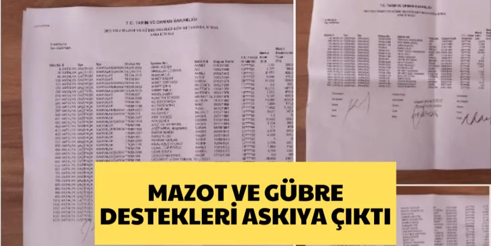 MAZOT VE GÜBRE DESTEKLERİ ASKIYA ÇIKTI