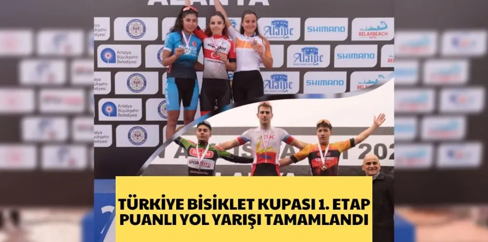 TÜRKİYE BİSİKLET KUPASI 1. ETAP PUANLI YOL YARIŞI TAMAMLANDI