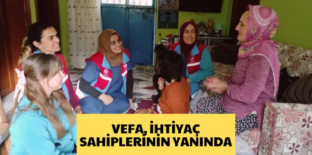 VEFA İHTİYAÇ SAHİPLERİNİN YANINDA