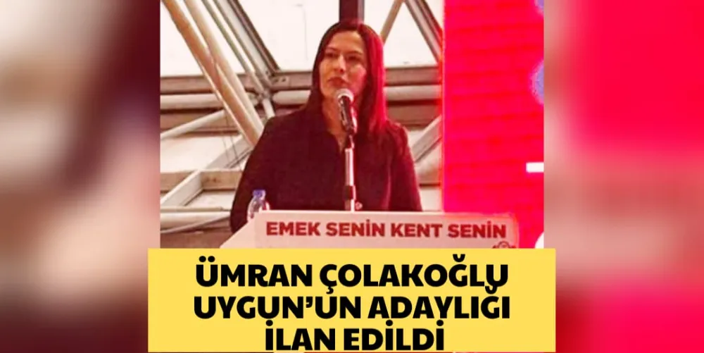 ÜMRAN ÇOLAKOĞLU UYGUN