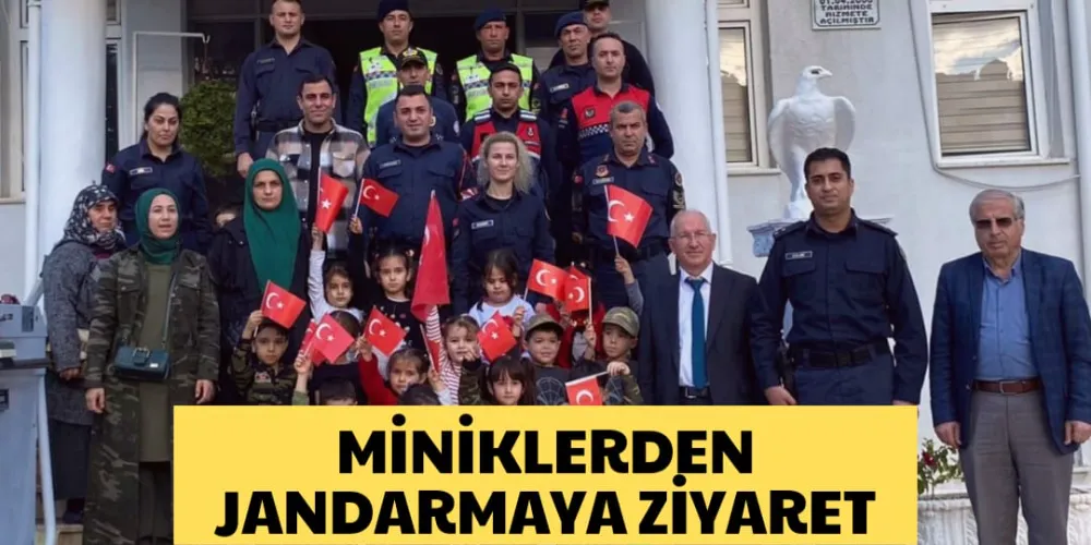 MİNİKLERDEN JANDARMAYA ZİYARET