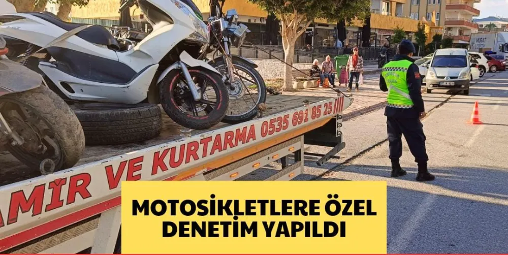  MOTOSİKLETLERE ÖZEL DENETİM YAPILDI