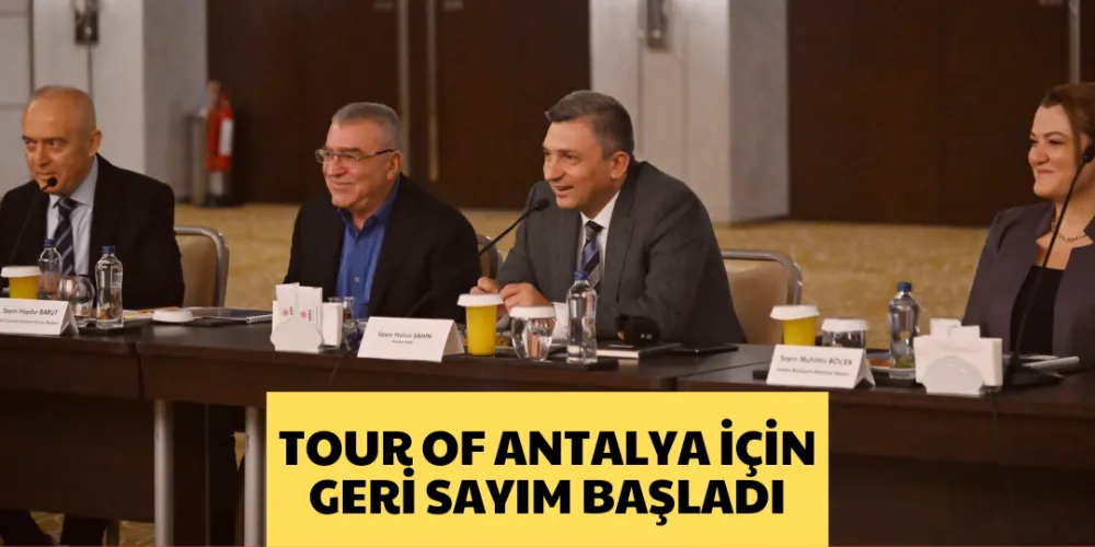 TOUR OF ANTALYA İÇİN GERİ SAYIM BAŞLADI