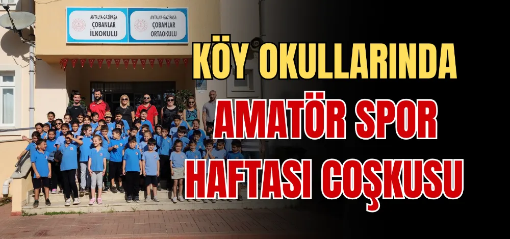 KÖY OKULLARINDA AMATÖR SPOR HAFTASI COŞKUSU 