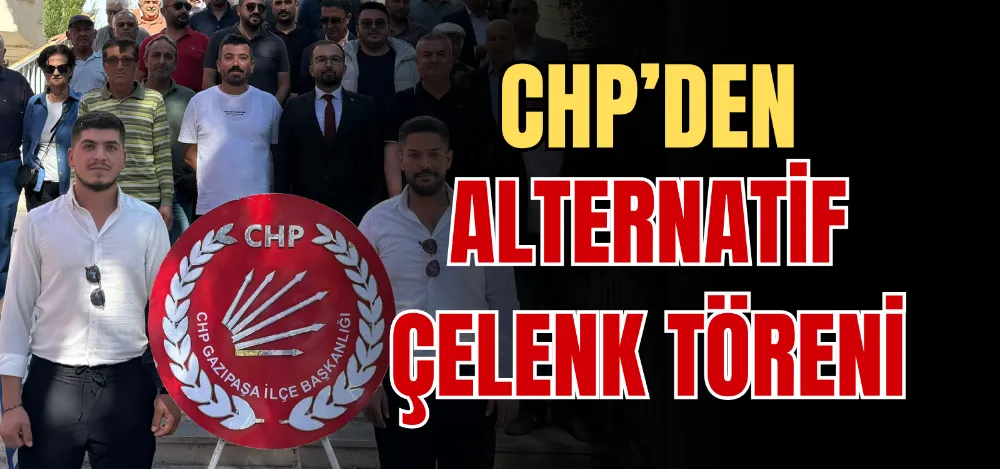 CHP’DEN ALTERNATİF ÇELENK TÖRENİ 