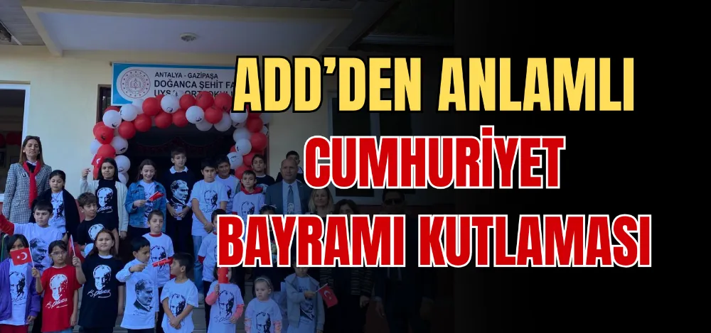 ADD’DEN ANLAMLI CUMHURİYET BAYRAMI KUTLAMASI 