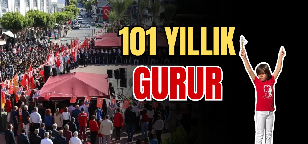 101 YILLIK GURUR  