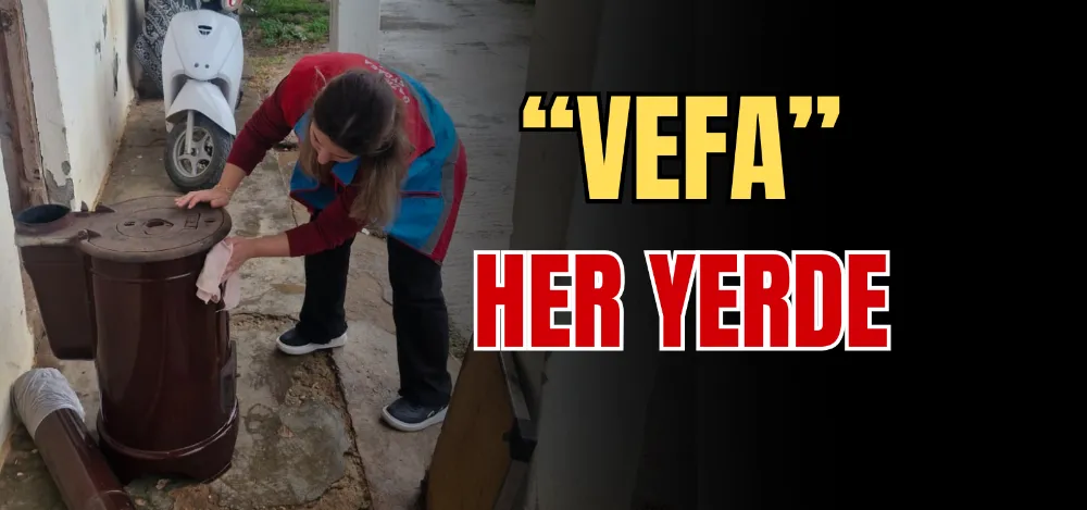 “VEFA” HER YERDE 