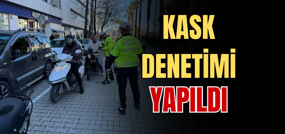 KASK DENETİMİ YAPILDI 