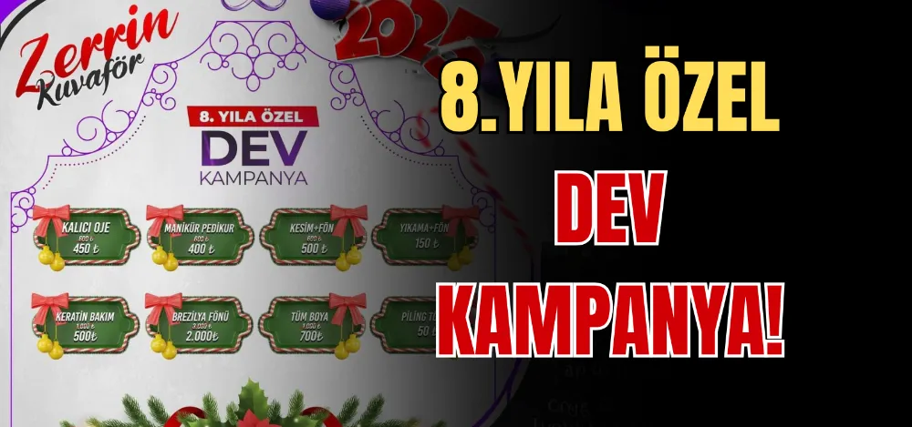 8.YILA ÖZEL DEV KAMPANYA! 