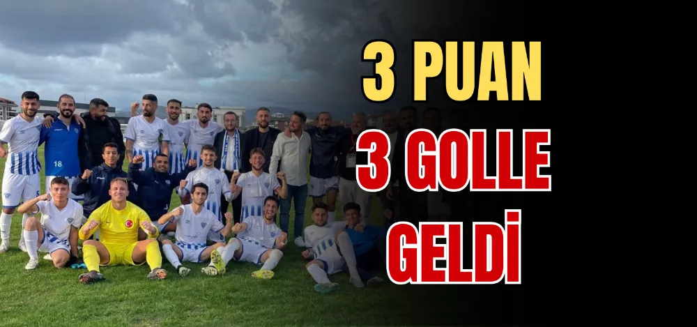 3 PUAN 3 GOLLE GELDİ 