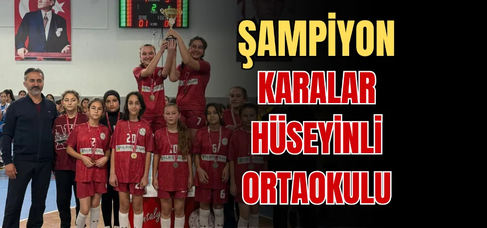 ŞAMPİYON KARALAR HÜSEYİNLİ ORTAOKULU  