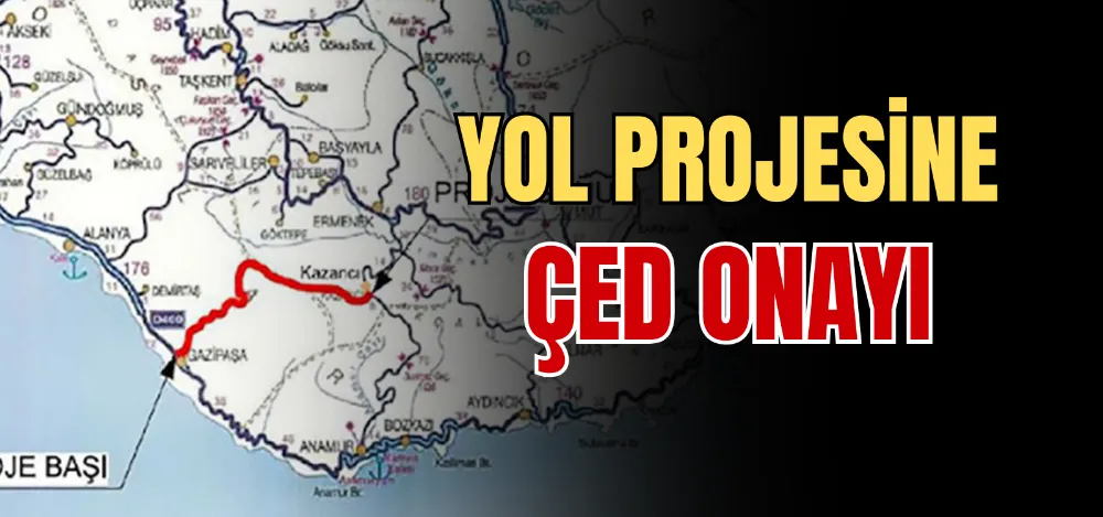 YOL PROJESİNE ÇED ONAYI 