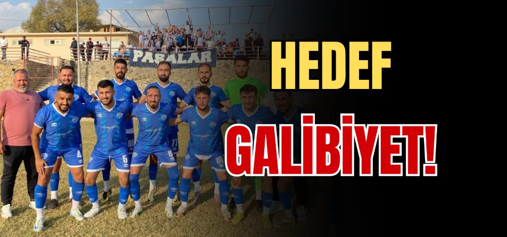 HEDEF GALİBİYET! 