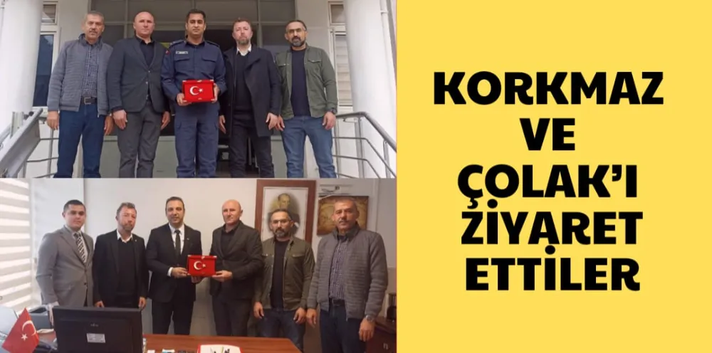 KORKMAZ VE ÇOLAK