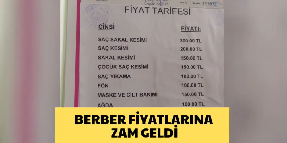 BERBER FİYATLARINA ZAM GELDİ