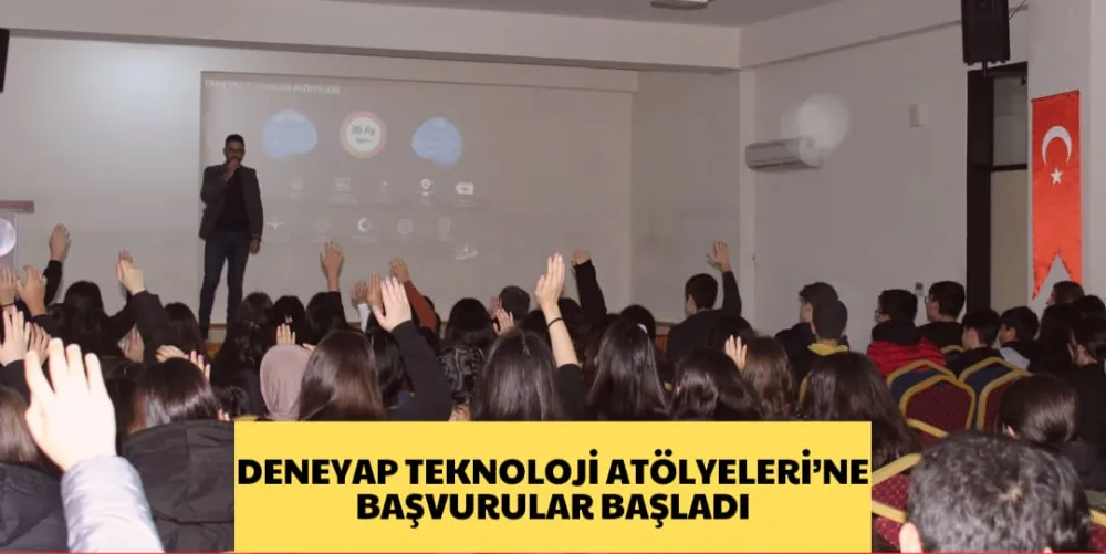 DENEYAP TEKNOLOJİ ATÖLYELERİ