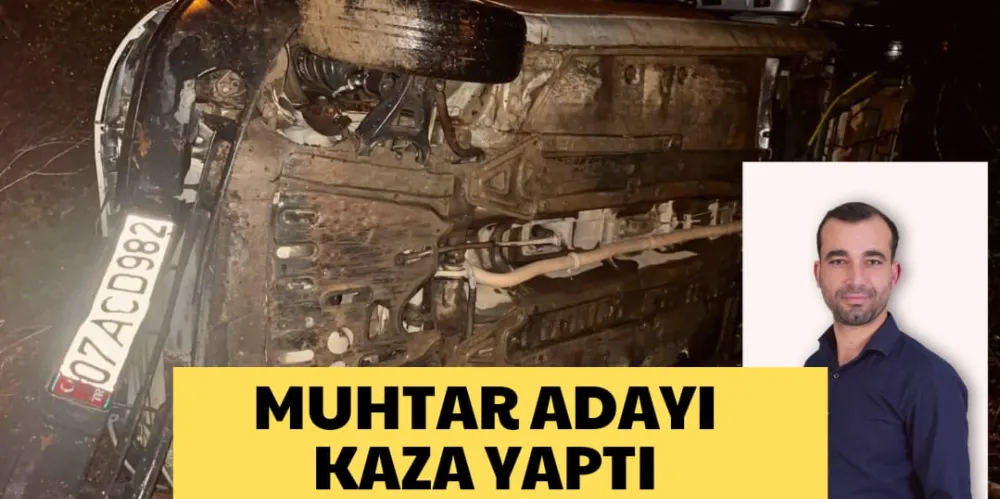 MUHTAR ADAYI KAZA YAPTI