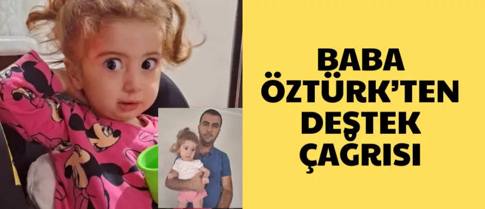 BABA ÖZTÜRK’TEN DESTEK ÇAĞRISI