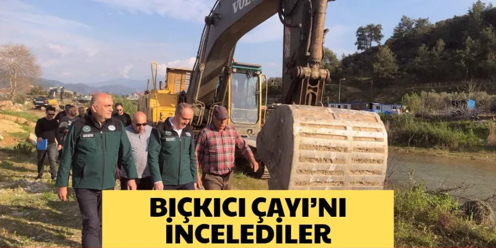 Bıçkıcı Çayı’nı incelediler