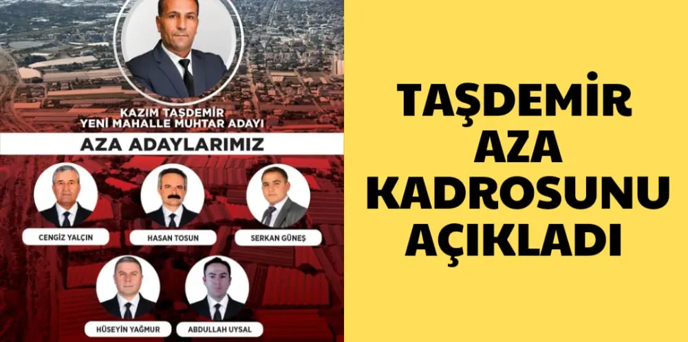 TAŞDEMİR, AZA KADROSUNU AÇIKLADI