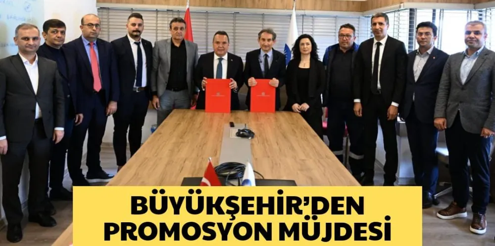 BÜYÜKŞEHİR’DEN PROMOSYON MÜJDESİ 