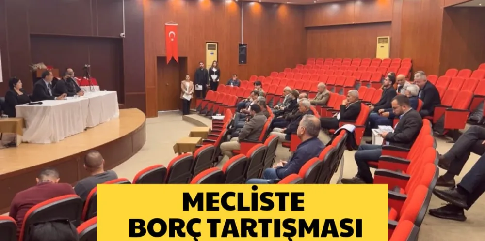 MECLİSTE BORÇ TARTIŞMASI