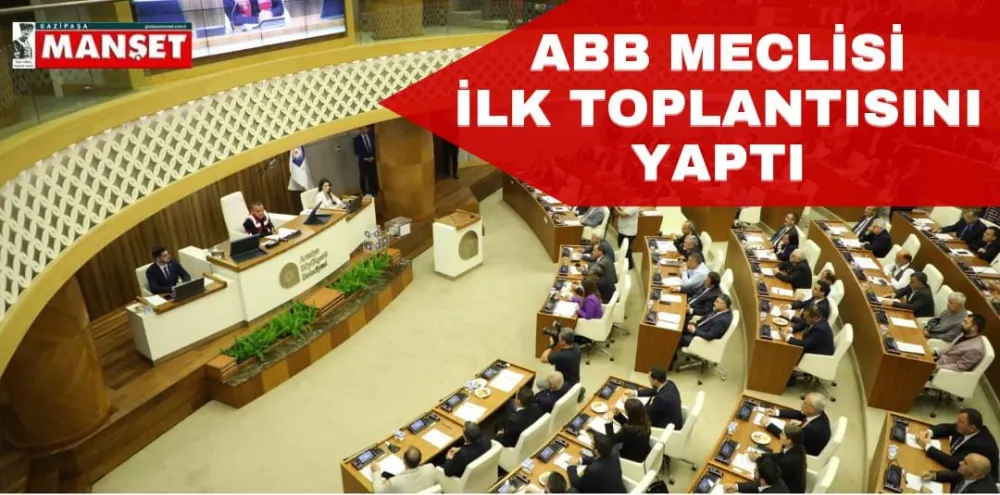 ABB MECLİSİ İLK TOPLANTISINI YAPTI