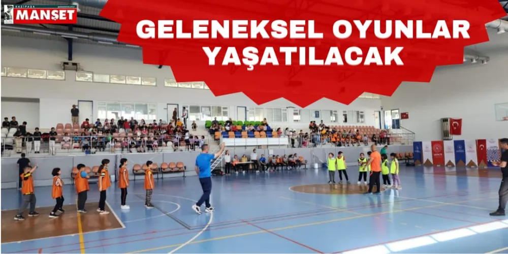 GELENEKSEL OYUNLAR YAŞATILACAK