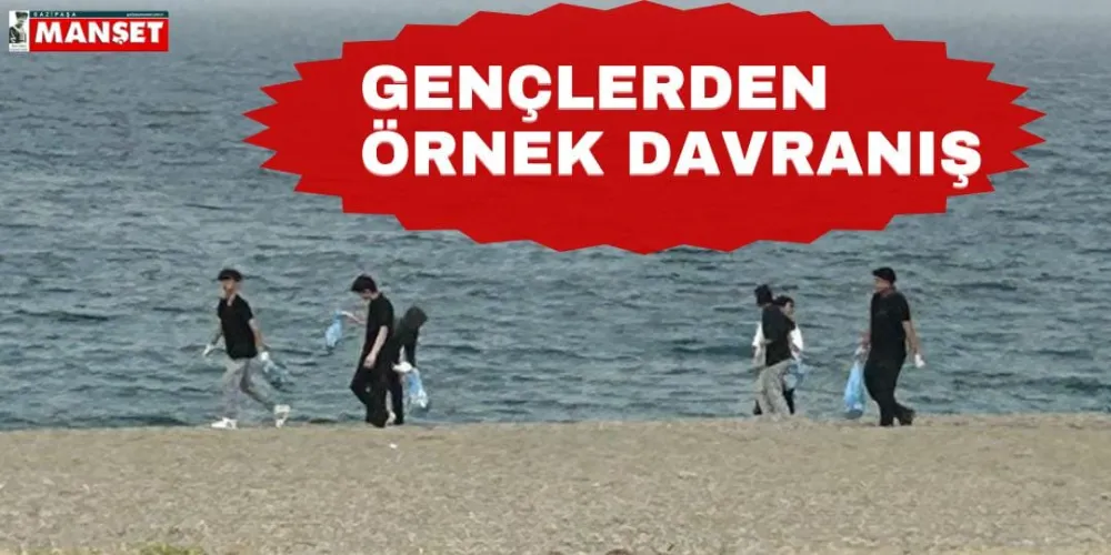 GENÇLERDEN ÖRNEK DAVRANIŞ